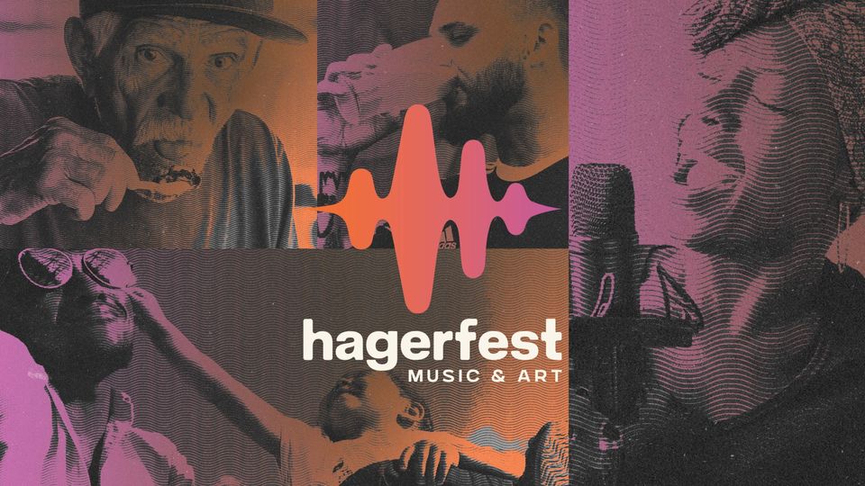 A collage of diverse musicians singing, playing instruments, and performing, overlaid with a pink and orange soundwave graphic. Text reads "hagerfest MUSIC & ART" at the center of the image.