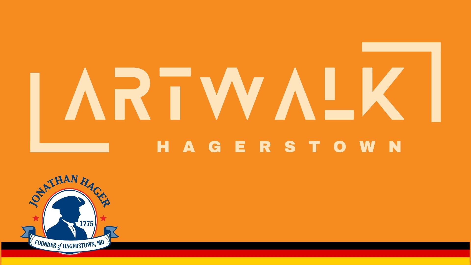Orange background with bold white text saying "ART WALK HAGERSTOWN." Bottom left features a blue silhouette logo of Jonathan Hager with "Founder of Hagerstown, MD." Bottom border has black, red, and yellow stripes.
