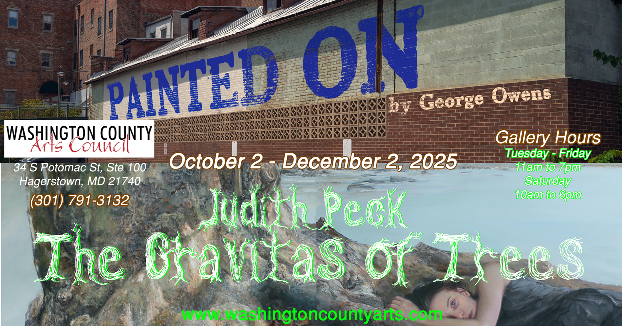 Event poster for Judith Peck's art exhibit "The Gravitas of Trees" at the Washington County Arts Council, October 2–December 2, 2025. Features "PAINTED ON by George Owens" and gallery hours; background shows tree and people.
