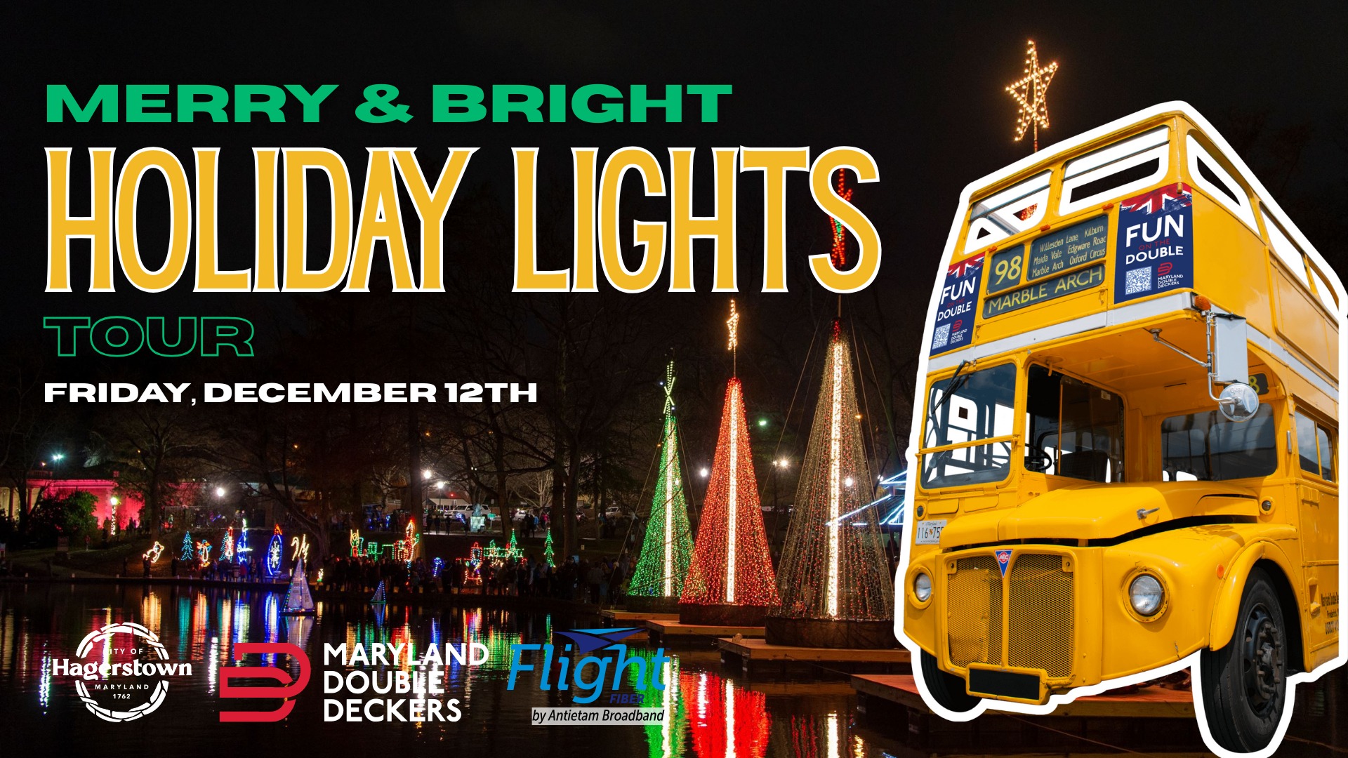 Colorful holiday lights reflect on a pond at night, with festive trees and decorations in the background. A bright yellow double-decker bus is in the foreground. Text promotes a “Holiday Lights Tour” on Friday, December 12th.