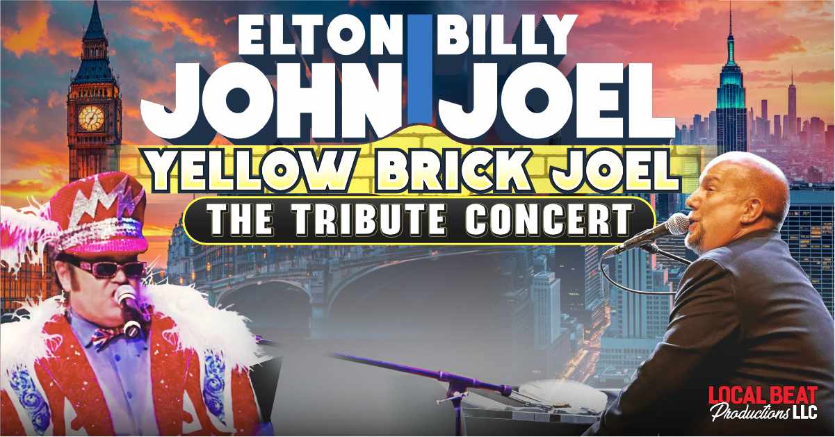 Promotional image for "Yellow Brick Joel: The Tribute Concert" featuring Elton John and Billy Joel impersonators, with London’s Big Ben and New York City skyline in the background.