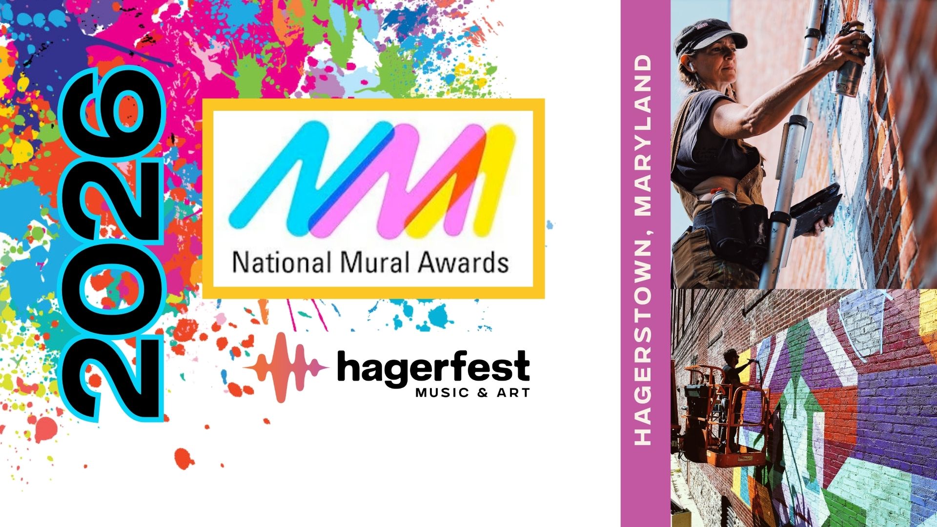 Colorful graphic for the 2026 National Mural Awards at Hagerfest in Hagerstown, Maryland, featuring vibrant paint splashes, mural awards details, artists at work, and event logos for Hagerfest and the awards.