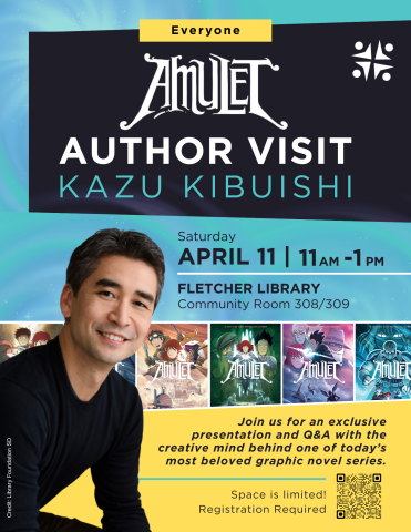 Promotional poster for an “Amulet” author visit with Kazu Kibuishi on Saturday, April 11, 11am–1pm at Fletcher Library. Includes Kibuishi’s photo, “Amulet” book covers, and event details in bright colors.
