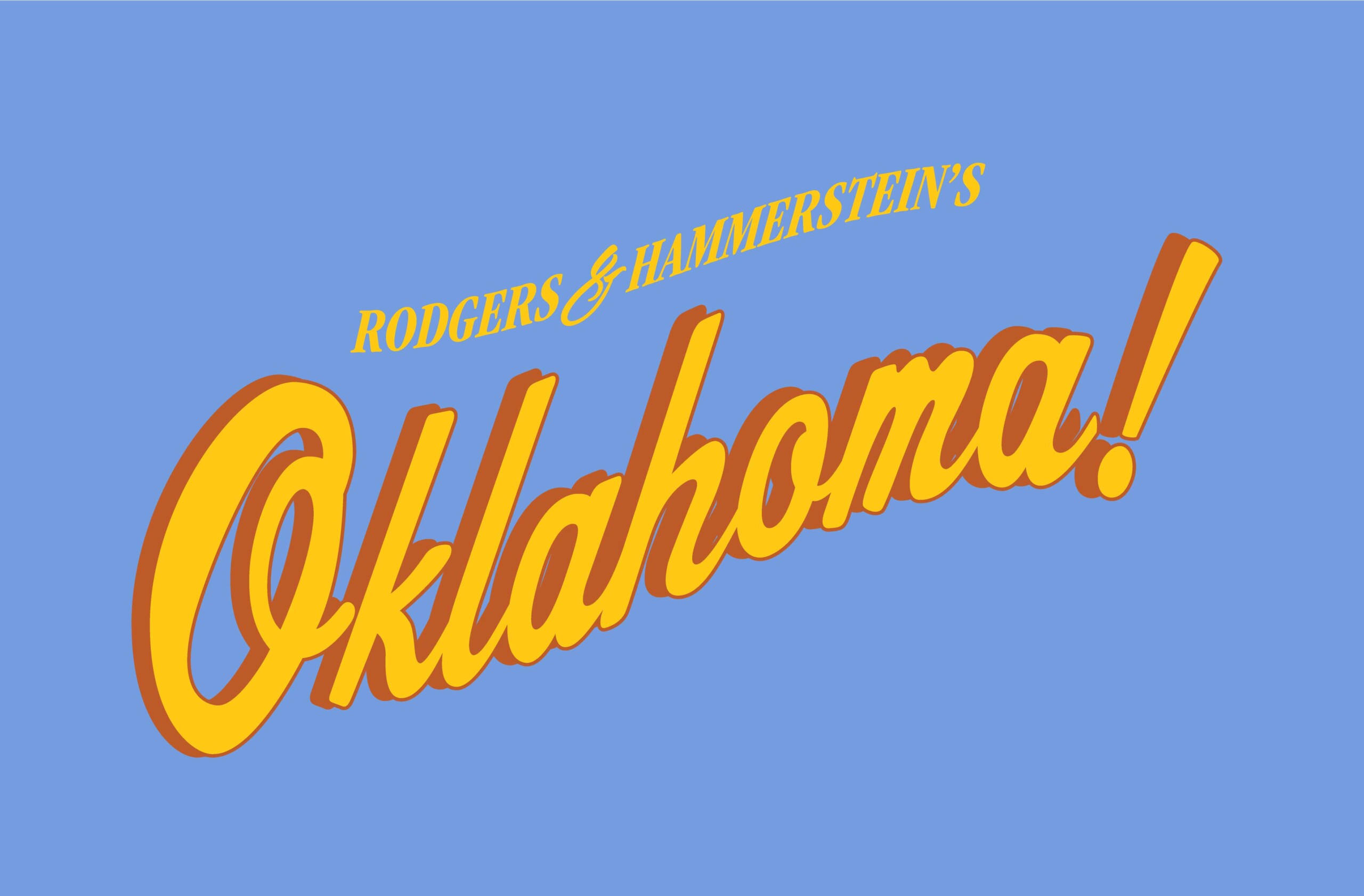 Yellow and orange retro-style text on a blue background reads, "Rodgers & Hammerstein's Oklahoma!" with "Oklahoma!" in large, cursive letters and the rest in smaller, uppercase letters.