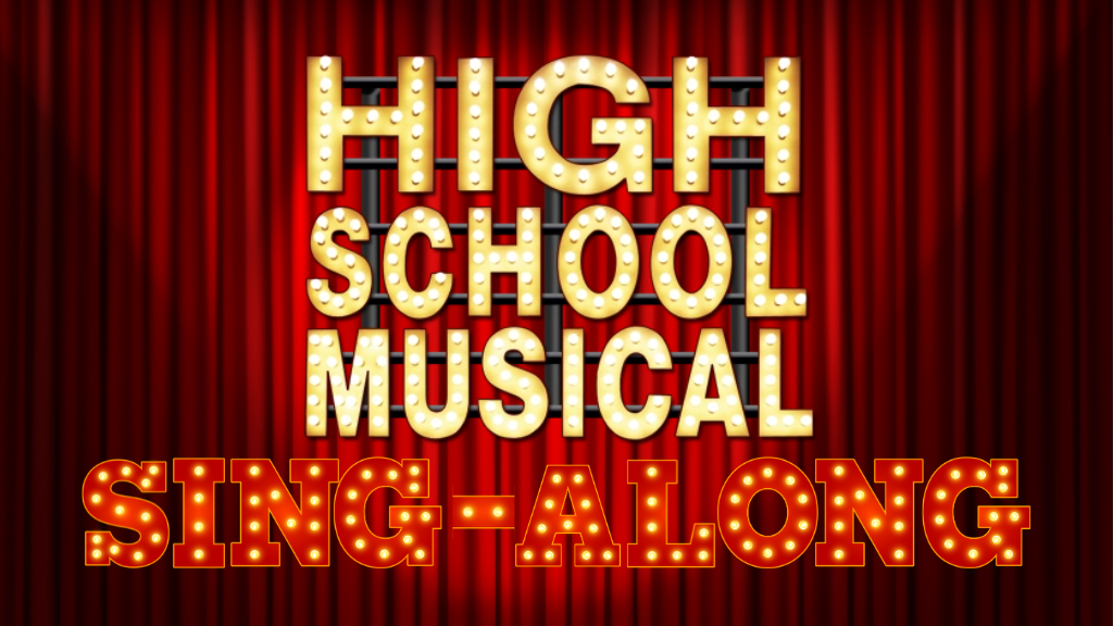 Text reading "High School Musical Sing-Along" in large, marquee-style lights against a red curtain background, resembling a theater stage.