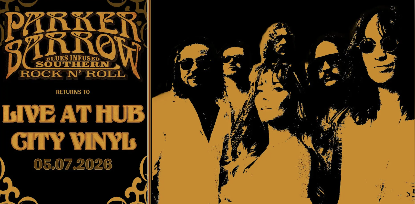 Poster with six people in yellow and black tones, promoting a Parker Arrow southern rock concert. Text reads: "LIVE AT HUB CITY VINYL, 05.07.2026." Decorative vintage-style lettering on the left side.
