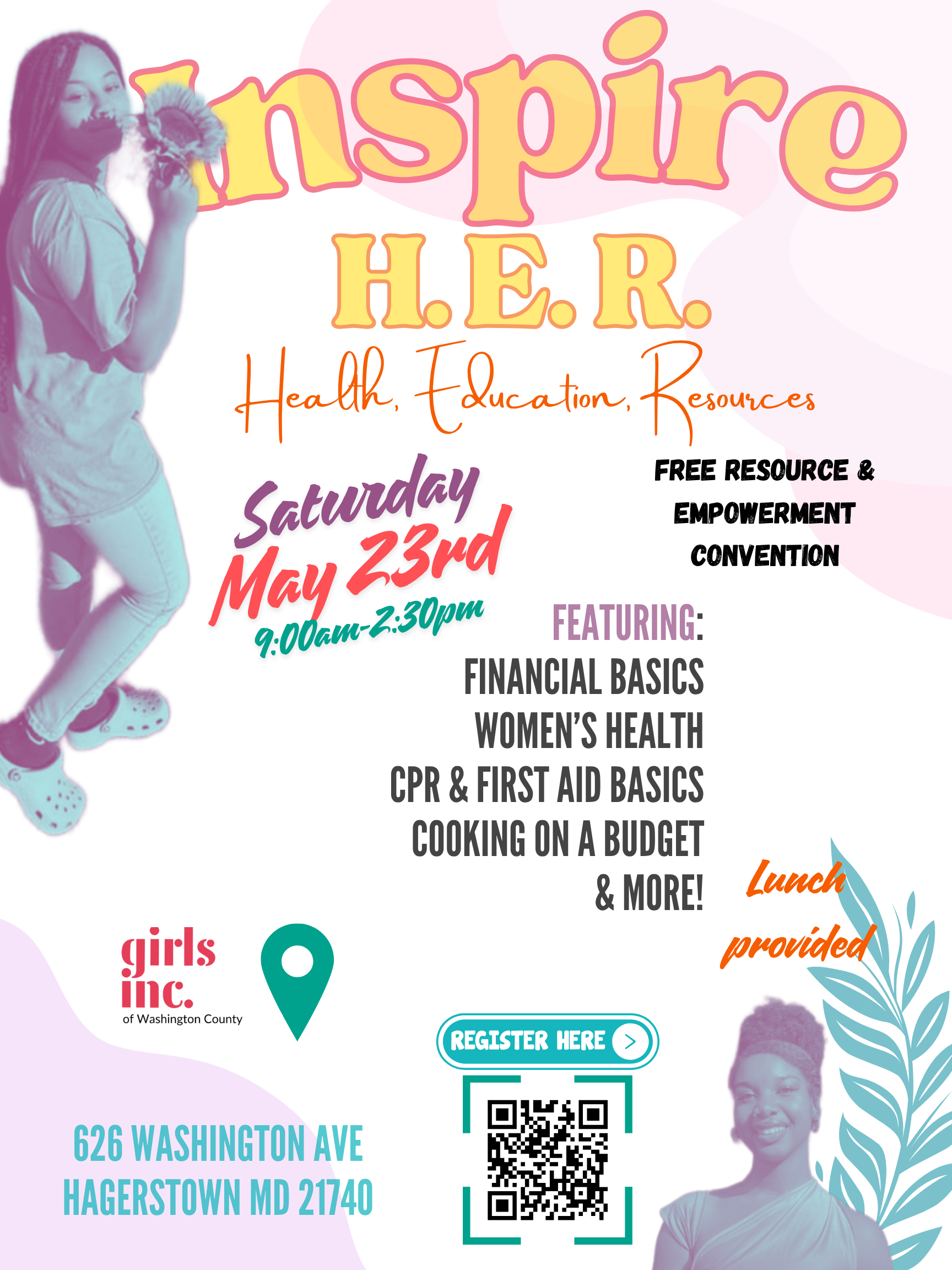 Colorful flyer for "Inspire H.E.R." convention on May 23rd, 9am–2:30pm, in Hagerstown, MD. Includes event topics, Girls Inc. logo, registration QR code, photos of women, and text "Lunch provided.
