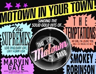 Colorful poster for “Motown In Your Town!” featuring The Supremes, Marvin Gaye, The Temptations, and Smokey Robinson, with a Motown record logo in the center.