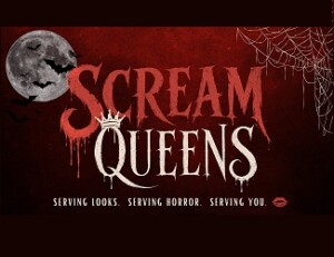 Scream Queens title text with a full moon, bats, and spiderwebs on a dark red background. Tagline: “Serving looks. Serving horror. Serving you.”.