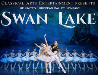Poster for Swan Lake by The United European Ballet Company shows ballerinas in white tutus dancing on stage with a lake and castle background. Title text and presenter’s name appear at the top.