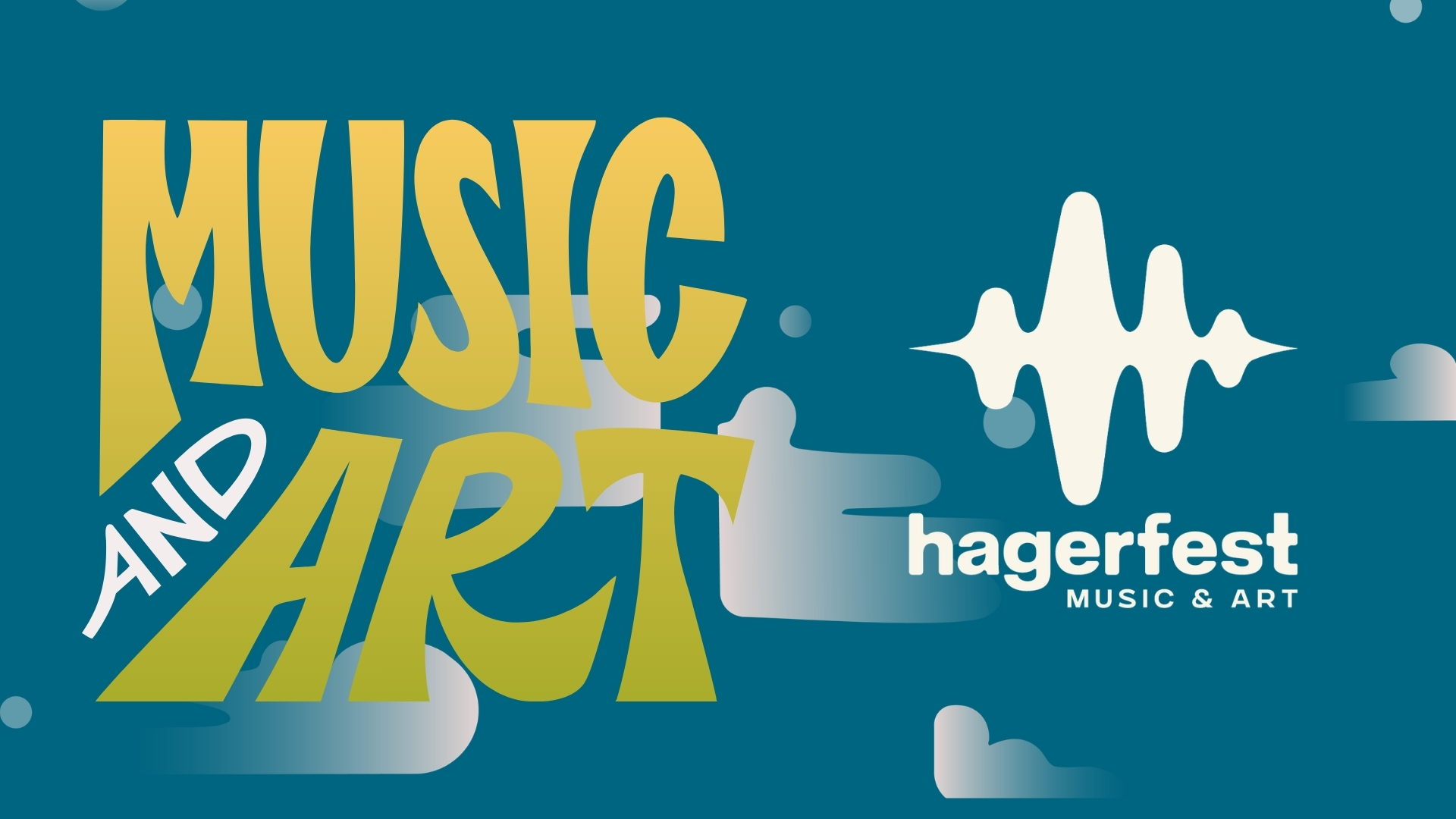 Bold yellow text reads “Music and Art” on a blue background with cloud shapes, capturing the vibrant spirit of hagerfest. To the right, a white soundwave logo and “hagerfest Music & Art” are displayed.